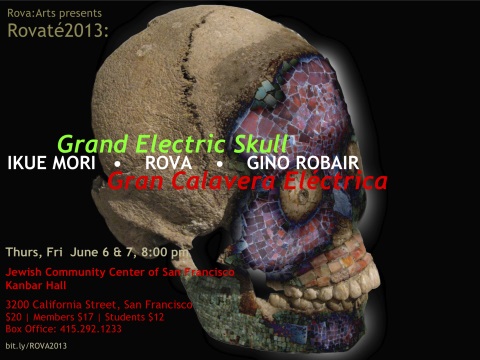 Rovate 2013 Grand Electric Skull - Click to buy tickets